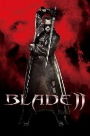 Blade II 2002 one on netflix