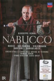 Giuseppe Verdi – Nabucco 2007 one on netflix