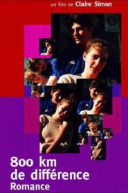 800 Km De Différence – Romance 2002 one on netflix
