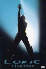 Lorie Live 2003 2003 one on netflix