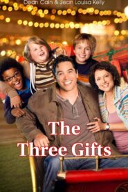 The Three Gifts 2009 one on netflix