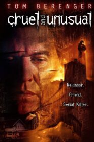 Cruel and Unusual 2002 one on netflix