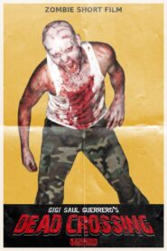 Dead Crossing 2011 one on netflix
