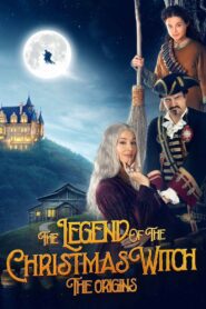 The Legend of the Christmas Witch: The Origins 2021 one on netflix