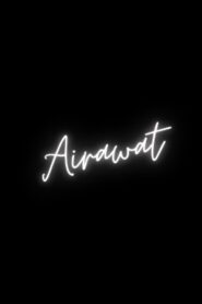 Airawat 2011 one on netflix