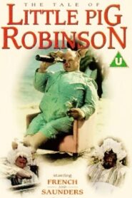 The Tale of Little Pig Robinson 1990 one on netflix