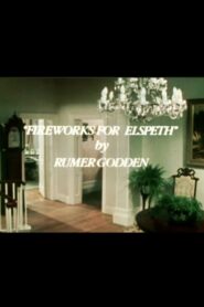 Fireworks for Elspeth 1983 one on netflix