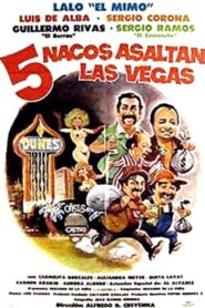 Cinco nacos asaltan Las Vegas 1987 one on netflix