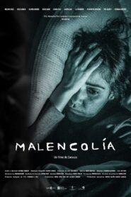 Malencolía 2021 one on netflix