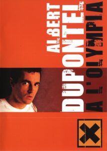 Albert Dupontel à l’Olympia 1992 one on netflix