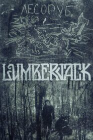 Lumberjack 1985 one on netflix