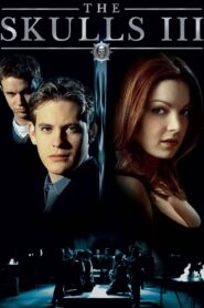 The Skulls III 2004 one on netflix