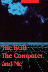 The KGB, the Computer and Me 1990 one on netflix