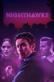 Nighthawks 2019 one on netflix