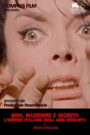 Boia, maschere e segreti: l’horror italiano degli anni sessanta 2019 one on netflix