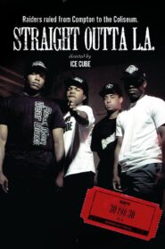 Straight Outta L.A. 2010 one on netflix