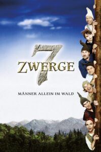 7 Dwarves – Men Alone in the Woods 2004 one on netflix