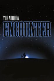 The Aurora Encounter 1986 one on netflix