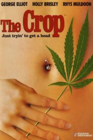 The Crop 2004 one on netflix