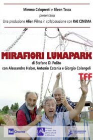 Mirafiori Lunapark 2015 one on netflix