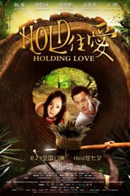 Holding Love 2012 one on netflix