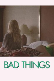 Bad Things 2023 one on netflix
