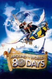 Around the World in 80 Days 2004 one on netflix