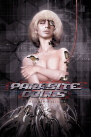 Parasite Dolls 2003 one on netflix