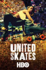 United Skates 2018 one on netflix
