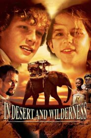 In Desert and Wilderness 2001 one on netflix