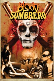 Blood Sombrero 2016 one on netflix