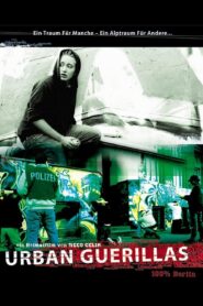 Urban Guerillas 2006 one on netflix