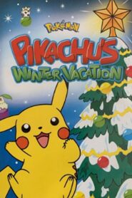 Pokémon: Pikachu’s Winter Vacation 1998 one on netflix