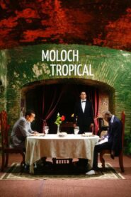 Moloch Tropical 2009 one on netflix