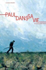 Paul dans sa vie 2006 one on netflix