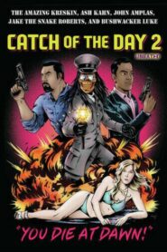 Catch of the Day 2: You Die at Dawn! 2020 one on netflix