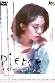 pierce LOVE&HATE 1997 one on netflix