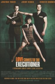 Love Comes to the Executioner 2006 one on netflix
