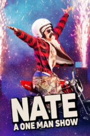 Nate: A One Man Show 2020 one on netflix