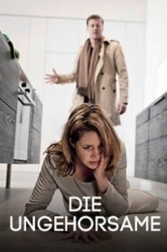 Die Ungehorsame 2015 one on netflix