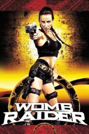 Womb Raider 2003 one on netflix