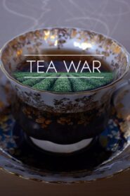 Tea War: The Adventures of Robert Fortune 2016 one on netflix