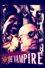 Joe Vampire 2012 one on netflix