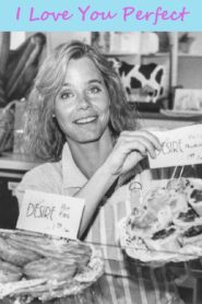 I Love You Perfect 1989 one on netflix