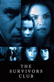 The Survivors Club 2004 one on netflix