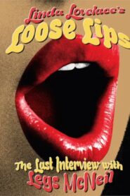 Loose Lips – Her Last Interview 2013 one on netflix