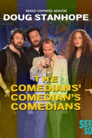Doug Stanhope: The Comedians’ Comedian’s Comedians 2017 one on netflix