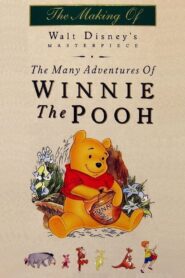 The Many Adventures of Winnie the Pooh: The Story Behind the Masterpiece 1996 one on netflix