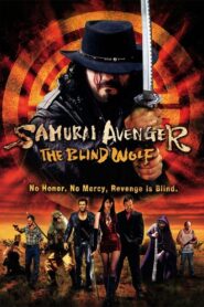 Samurai Avenger: The Blind Wolf 2009 one on netflix
