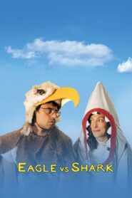 Eagle vs Shark 2007 one on netflix